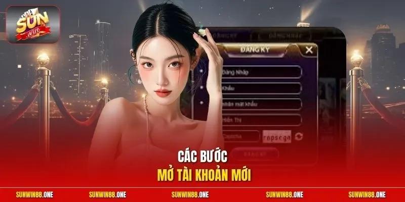 Các bước mở tài khoản mới 